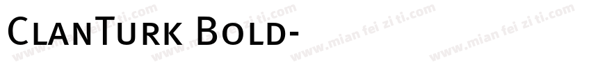 ClanTurk Bold字体转换